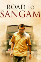 Road to Sangam (2009) vegamovies.sur