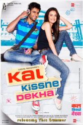 Kal Kissne Dekha (2009) vegamovies.center